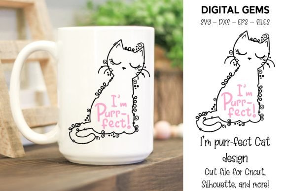 Cat SVG I m Purr-fect. Graphics and Crafts Review