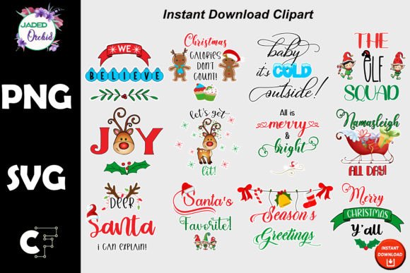 Christmas Funny Sayings PNG SVG Graphics for Crafts
