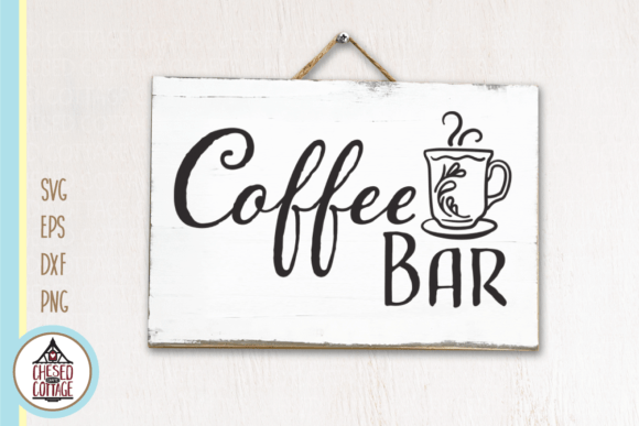 Coffee Bar Sign with Cup Graphics and Crafts