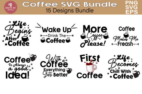 Coffee Quotes SVG Sublimation Bundle - C Graphics and Print Templates